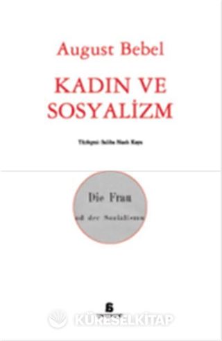 Kadın ve Sosyalizm