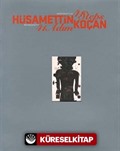 Hüsamettin Koçan 41 Adım / Retrospektif