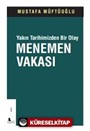 Yakın Tarihimizden Bir Olay Menemen Vak'ası