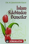 İslam Edebinden Demetler