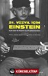 21. Yüzyıl İçin Einstein