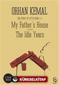 My Father's House - The Idle Years