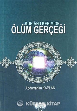 Kur'an-ı Kerim'de Ölüm Gerçeği