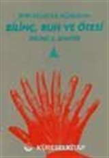 Bilinç, Ruh Ve Ötesi