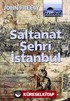 Saltanat Şehri İstanbul