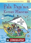 Pala Dayı'nın Korsan Macerası / Bulmacalı Serüvenler Dizisi