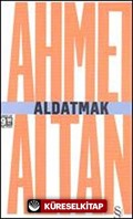 Aldatmak - Yalnızlığın Özel Tarihi (İki kitap birden)