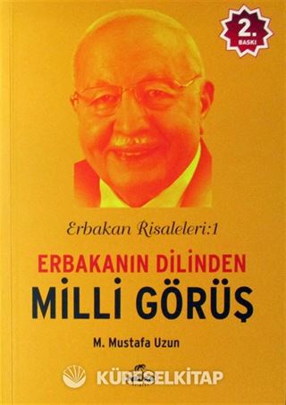 Erbakanın Dilinden Milli Görüş / Erbakan Risaleleri:1