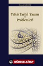 Tefsir Tarihi Yazımı ve Problemleri