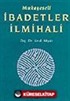 Mukayeseli İbadetler İlmihali (4 Cilt, III. Hamur)