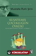 Kuşatılmış Çocukluğun Öyküsü