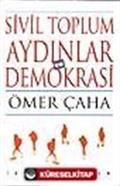 Sivil Toplum, Aydınlar ve Demokrasi