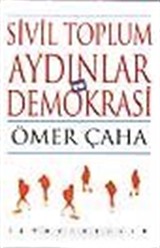 Sivil Toplum, Aydınlar ve Demokrasi