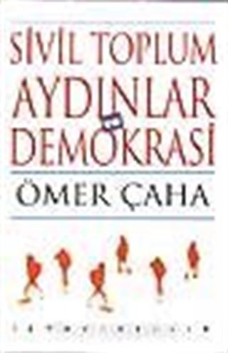 Sivil Toplum, Aydınlar ve Demokrasi