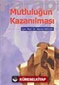 Mutluluğun Kazanılması