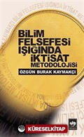 Bilim Felsefesi Işığında İktisat Metodolojisi