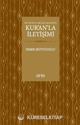 Bugünün Müslümanının Kur'an'la İletişimi