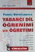 Yabancı Dil Öğrenimi ve Öğretimi Farklı Boyutlarıyla