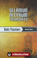 Selamun Aleyküm Pasaportu - Batı Yazıları