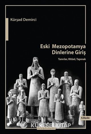 Eski Mezopotamya Dinlerine Giriş