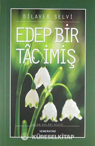 Edep Bir Tac İmiş