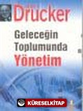 Geleceğin Toplumunda Yönetim (Ciltsiz)