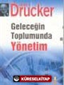 Geleceğin Toplumunda Yönetim (Ciltsiz)