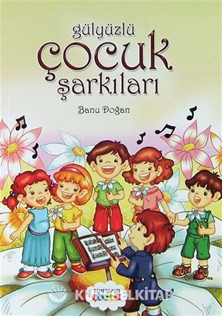 Gülyüzlü Çocuk Şarkıları