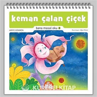 Keman Çalan Çiçek / Bana Masal Oku 2