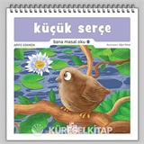 Küçük Serçe / Bana Masal Oku 5