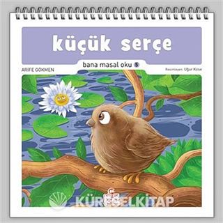 Küçük Serçe / Bana Masal Oku 5