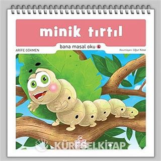 Minik Tırtıl / Bana Masal Oku 4