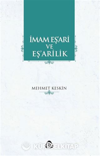 İmam Eş'ari ve Eş'arilik