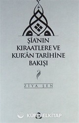 Şia'nın Kıraatlere ve Kur'an Tarihine Bakışı
