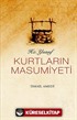 Kurtların Masumiyeti / Hz. Yusuf