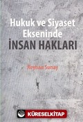 Hukuk ve Siyaset Ekseninde İnsan Hakları