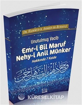 Emr-i Bil Maruf Nehy-i Anil Münker Hakkında 7 Kaide