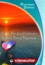 Bana Bir Ecel Gönder Yoksa Ben Ölüyorum