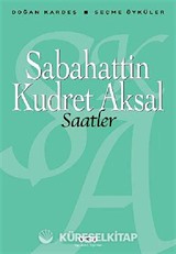 Saatler / Seçme Öyküler