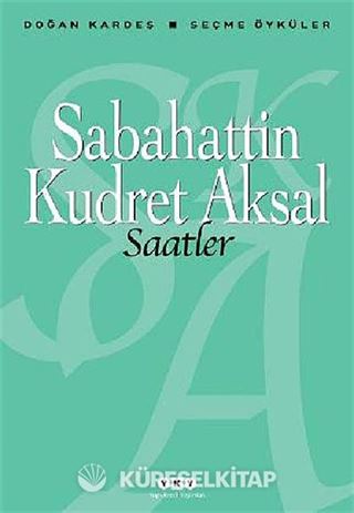 Saatler / Seçme Öyküler
