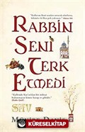 Rabbin Seni Terk Etmedi