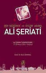 Bir Düşünce ve Eylem Adamı Ali Şeriati