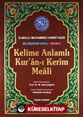 Kelime Anlamlı Kur'an-ı Kerim Meali Rahle Boy (Bilgisayar Hatlı-Renkli) (Kod:049)