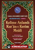 Kelime Anlamlı Kur'an-ı Kerim Meali Rahle Boy (Bilgisayar Hatlı-Renkli) (Kod:049)