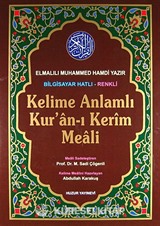 Kelime Anlamlı Kur'an-ı Kerim Meali Rahle Boy (Bilgisayar Hatlı-Renkli) (Kod:049)
