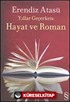 Yıllar Geçerken Hayat ve Roman