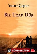 Bir Uzak Düş