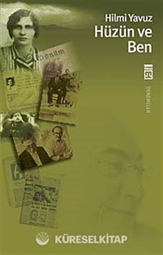 Hüzün ve Ben