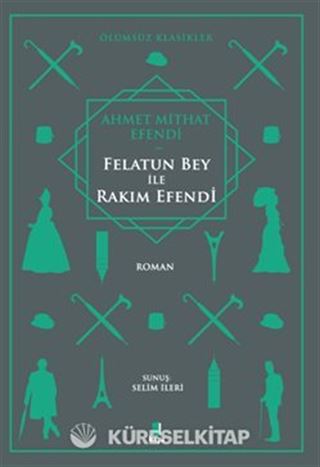 Felatun Bey ile Rakım Efendi