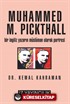Muhammed M. Pickthall / Bir İngiliz Yazarın Müslüman Olarak Portresi